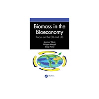 Taylor & francis ltd Biomass in the Bioeconomy (häftad, eng)