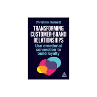 Kogan Page Ltd Transforming Customer–Brand Relationships (häftad, eng)
