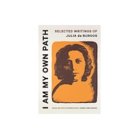 University of Texas Press I Am My Own Path (häftad, eng)