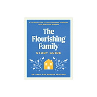 Tyndale House Publishers Flourishing Family Study Guide, The (häftad, eng)