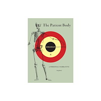 Red Hen Press The Patient Body (häftad, eng)