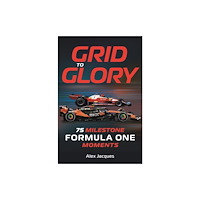 Michael O'Mara Books Ltd Grid to Glory (inbunden, eng)