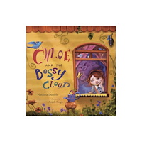 Jessica kingsley publishers Chloe and the Bossy Cloud (inbunden, eng)