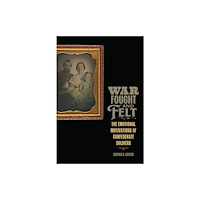 Louisiana State University Press War Fought and Felt (inbunden, eng)
