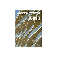 Rizzoli International Publications Arquitectonica Living (inbunden, eng)