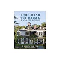 Rizzoli International Publications From Hand To Home (inbunden, eng)