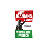 Oneworld Publications What Iranians Want (häftad, eng)
