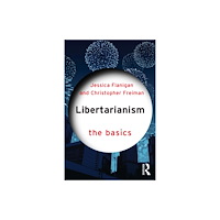 Taylor & francis ltd Libertarianism (häftad, eng)