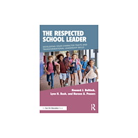 Taylor & francis ltd The Respected School Leader (häftad, eng)