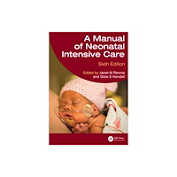 Taylor & francis ltd A Manual of Neonatal Intensive Care (häftad, eng)