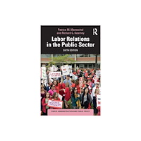 Taylor & francis ltd Labor Relations in the Public Sector (häftad, eng)