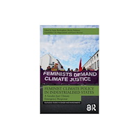 Taylor & francis ltd Feminist Climate Policy in Industrialised States (häftad, eng)