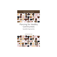 Taylor & francis ltd Planning for Healthy Communities (inbunden, eng)