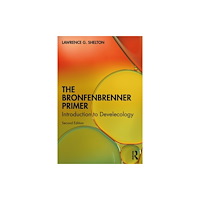 Taylor & francis ltd The Bronfenbrenner Primer (häftad, eng)