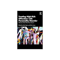 Taylor & francis ltd Treating High-Risk Offenders with Personality Disorder (häftad, eng)