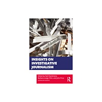 Taylor & francis ltd Insights on Investigative Journalism (häftad, eng)
