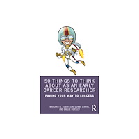Taylor & francis ltd 50 Things to Think About as an Early Career Researcher (häftad, eng)