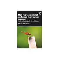 Taylor & francis ltd Non-representational and more-than-human research (häftad, eng)