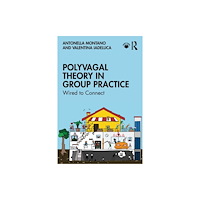 Taylor & francis ltd Polyvagal Theory in Group Practice (häftad, eng)
