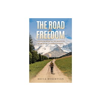 Austin Macauley Publishers The Road to Freedom (häftad, eng)