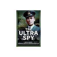 Pen & Sword Books Ltd The Ultra Spy (inbunden, eng)