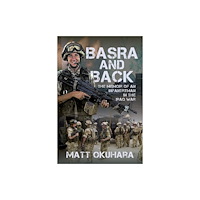 Pen & Sword Books Ltd Basra and Back (inbunden, eng)