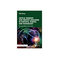 Taylor & francis ltd Critical Thinking and Creative Analogies in Statistics, Science, and Technology (häftad, eng)