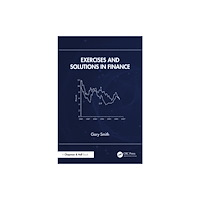 Taylor & francis ltd Exercises and Solutions in Finance (häftad, eng)