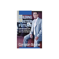Hansib Publications Limited Building A Better Future (häftad, eng)