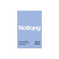 Bloomsbury Publishing PLC Noticing (inbunden, eng)