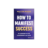 John Wiley & Sons Australia Ltd How to Manifest Success (häftad, eng)