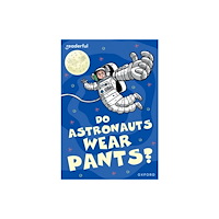 Oxford University Press Readerful Rise: Oxford Reading Level 8: Do Astronauts Wear Pants? (häftad, eng)