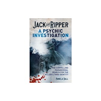 Arcturus publishing ltd Jack the Ripper: A Psychic Investigation (häftad, eng)