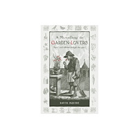 Bloomsbury Publishing PLC A Miscellany for Garden-Lovers (häftad, eng)