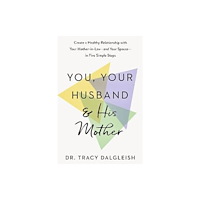 John Murray Press You, Your Husband and His Mother (häftad, eng)