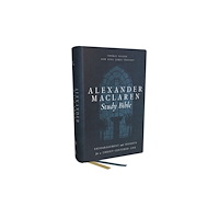 Thomas nelson publishers Alexander Maclaren Study Bible: Encouragement and Insights for a Christ-Centered Life (NKJV, Hardcover, Comfort Print) (...
