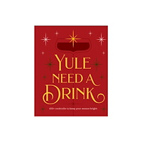 HarperCollins Focus Yule Need a Drink (inbunden, eng)