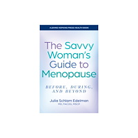 Johns Hopkins University Press The Savvy Woman's Guide to Menopause (häftad, eng)