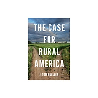 The University of North Carolina Press The Case for Rural America (häftad, eng)