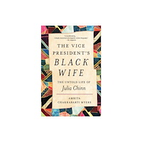 The University of North Carolina Press The Vice President's Black Wife (häftad, eng)