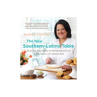 The University of North Carolina Press The New Southern-Latino Table (häftad, eng)