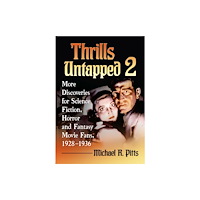 McFarland & Co Inc Thrills Untapped 2 (häftad, eng)