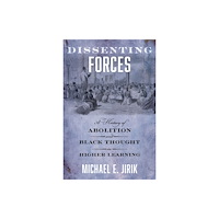 New York University Press Dissenting Forces (inbunden, eng)