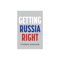 John Wiley And Sons Ltd Getting Russia Right (häftad, eng)