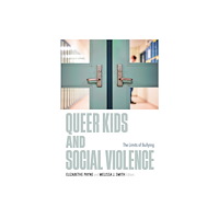 University of Minnesota Press Queer Kids and Social Violence (häftad, eng)