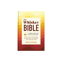 Workman Publishing The Whiskey Bible (inbunden, eng)