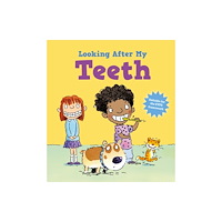 Hachette Children's Group Looking After Me: Teeth (häftad, eng)