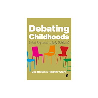 Sage Publications Ltd Debating Childhoods (häftad, eng)