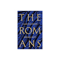 John Murray Press The Romans (inbunden, eng)