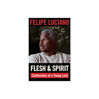 Fordham university press Flesh and Spirit (häftad, eng)